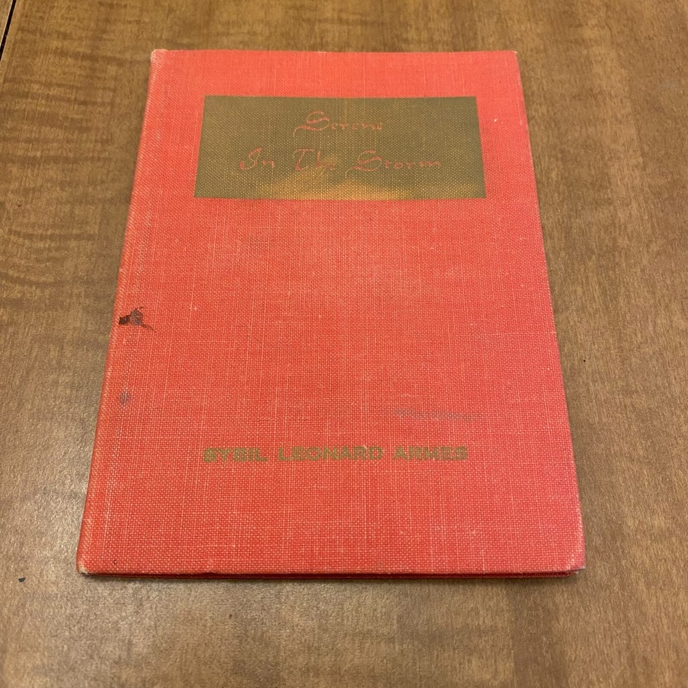 Serene in the Storm by Sybil Leonard Armes 1944 Signed Hardcover Poems Book